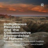Anne Ross Indigenous Peoples & the Collaborative Stewardship of Nature: