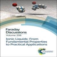 Royal Society of Chemistry Ionic Liquids: From Fundamental Properties to Practical