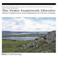 Royal Society of Chemistry Water Framework Directive : Action Programmes & Adaptation to