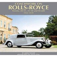 James Taylor Coachwork on Rolls-Royce Twenty, 20/25, 25/30 & Wraith 1922-1939