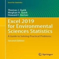Thomas J. Quirk Excel 2019 for Environmental Sciences Statistics : A Guide to