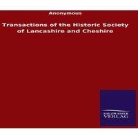 Anonymous Transactions of the Historic Society of Lancashire & Cheshire