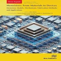 Alex James Memristors: From Materials to Devices: Memristor Models