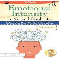 Christine Fonseca Emotional Intensity in Gifted Students: Helping Kids Cope With