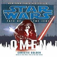 Christie Golden Star Wars: Fate of the Jedi - Omen Paperback Book