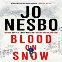 Jo Nesbo Blood on Snow : From the international bestselling author of the