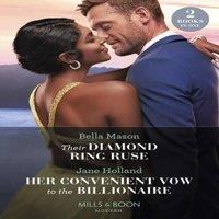 Bella Mason Their Diamond Ring Ruse / Her Convenient Vow To The Billionaire: