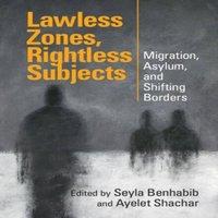 Cambridge University Press Lawless Zones, Rightless Subjects Paperback Book