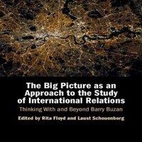 Cambridge University Press The Big Picture as an Approach to the Study of International