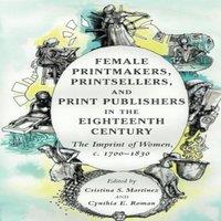 Cambridge University Press Female Printmakers, Printsellers, & Print Publishers in the
