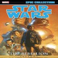 Marvel Various Star Wars Legends Epic Collection: The Rebellion Vol. 6 Paperback Book