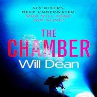 Will Dean The Chamber : gripping & terrifying, & hailed by reviewers as