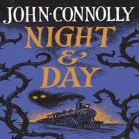 John Connolly Night & Day : Brilliant new supernatural short stories from the