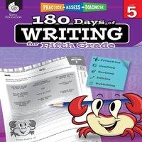 Torrey Maloof 180 Days of Writing for Fifth Grade : Practice, Assess, Diagnose