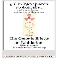 Isaac Asimov The Genetic Effects of Radiation (Deseret Alphabet edition)