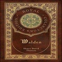 Henry David Thoreau Walden (Royal Collector's Edition) (Case Laminate Hardcover with in White