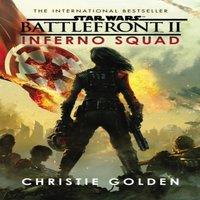 Christie Golden Star Wars: Battlefront II: Inferno Squad Paperback Book