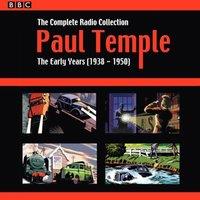 Francis Durbridge Paul Temple: The Complete Radio Collection: Volume One : The Early