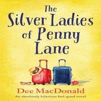 Dee MacDonald The Silver of Penny Lane: An absolutely hilarious feel-good