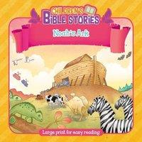 Authentic Media Children's Bible Stories: Noah's Ark : Large Print for Easy