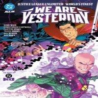 Mark Waid Justice League Unlimited/World's Finest: We Are Yesterday in White