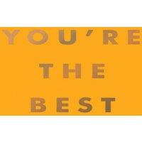 Summersdale Publishers You're the Best : Uplifting Quotes & Awesome Affirmations for