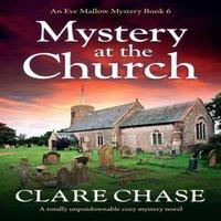 Clare Chase Mystery at the Church: A totally unputdownable cozy mystery novel