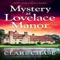 Clare Chase Mystery at Lovelace Manor: A completely addictive cozy mystery