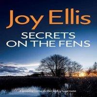 Joy Ellis SECRETS ON THE FENS a gripping crime thriller with a huge twist