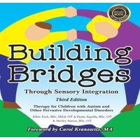 Paula Aquilla Building Bridges Through Sensory Integration, 3rd Edition: Therapy