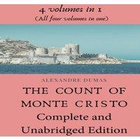Alexandre Dumas The Count of Monte Cristo Complete & Unabridged Edition: 4