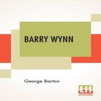 George Barton Barry Wynn: Or The Adventures Of A Page Boy In The United States