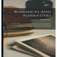 Daniel Defoe Romances & Narratives: Serious Reflections On Robinson Crusoe. A