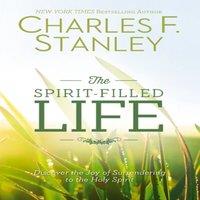 Thomas Nelson The Spirit-Filled Life: Discover the Joy of Surrendering to the