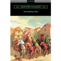 Geoffrey Chaucer The Canterbury Tales (Annotated with a Preface by D. Laing Purves)