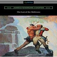 James Fenimore Cooper The Last of the Mohicans (with & Introduction & Notes by John
