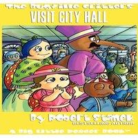Robert Stanek Visit City Hall (The Bugville Critters #12, Lass Ladybug's