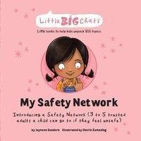 Jayneen Sanders My Safety Network: Introducing a Safety Network (3 to 5 trusted