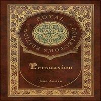 Jane Austen Persuasion (Royal Collector's Edition) (Case Laminate Hardcover