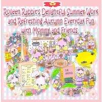 Rowena Kong Rolleen Rabbit's Delightful Summer Work & Refreshing Autumn