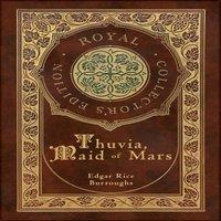 Edgar Rice Burroughs Thuvia, Maid of Mars (Royal Collector's Edition) (Case Laminate