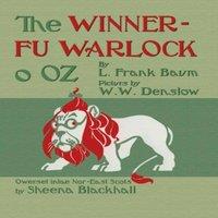 L Frank Baum The Winnerfu Warlock o Oz: The Wonderful Wizard of Oz in