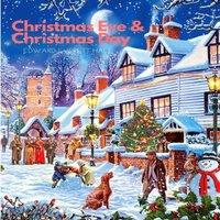 Edward Everett Hale Christmas Eve & Christmas Day: A Collection of Christmas Stories