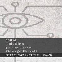 George Orwell 1984 (Teil Eins / Prima Parte): Tranzlaty Deutsch Italiano