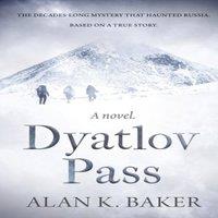 Alan Baker Dyatlov Pass: Based on the true story that haunted Russia