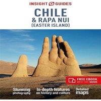 Heather Jasper Insight Guides Chile & Rapa Nui (Easter Island): Travel Guide