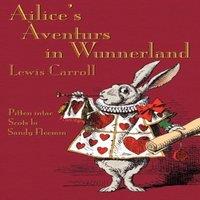 Lewis Carroll Ailice's Aventurs in Wunnerland: Alice's Adventures in Wonderland