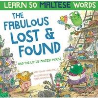 Mark Pallis The Fabulous Lost & Found & the little Maltese mouse: Laugh as