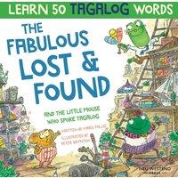 Mark Pallis The Fabulous Lost & Found & the little mouse who spoke Tagalog: