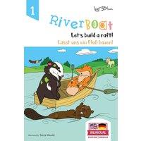 Ingo Blum Riverboat: Let's Build a Raft - Lasst uns ein Flo bauen:
